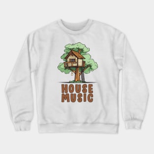 House Music Crewneck Sweatshirt